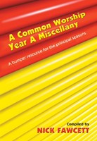 Common Worship Miscellany Year A, A (Paperback)