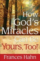 How God'S Miracles Can Be Yours (Paperback)