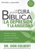 La Nueva Cura Bíblica Para la Depresión y Ansiedad