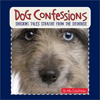 Dog Confessions (Hard Cover)