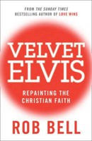 Velvet Elvis (Paperback)