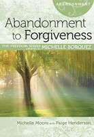 Abandonment to Forgiveness