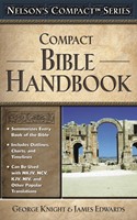 Nelson'S Compact Series: Compact Bible Handbook (Paperback)