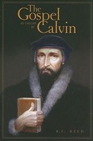 The Gospel As Taught By Calvin (Paperback)