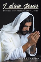 I Saw Jesus: Biblical Personalities Meet Jesus (Paperback)