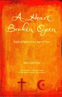A Heart Broken Open (Paperback)