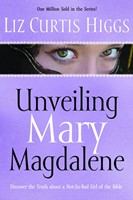 Unveiling Mary Magdalene (Paperback)