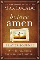 Before Amen Prayer Journal (Hard Cover)