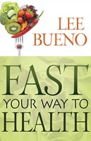 Fast Your Way to Health (Paperback)