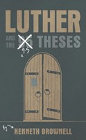 Luther and the 9.5 Theses (Paperback)