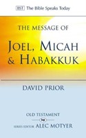 The BST Message of Joel, Micah And Habakkuk