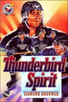 Hockey #3: Thunderbird Spirit