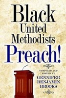 Black United Methodists Preach! (Paperback)
