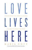 Love Lives Here (Paperback)