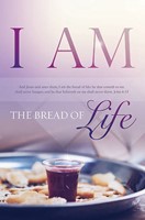 I Am The Bread Of Life Bulletin (Pack of 100) (Bulletin)