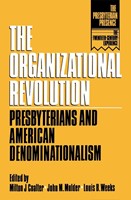 The Organizational Revolution (Paperback)