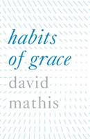 Habits Of Grace (Pack Of 25) (Tracts)