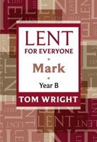 Lent For Everyone: Mark Year B (Paperback)