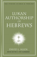Lukan Authorship Of Hebrews (Hard Cover)