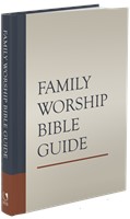 Family Worship Bible Guide HB