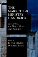 The Marketplace Ministry Handbook (Paperback)