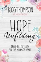 Hope Unfolding (Paperback)