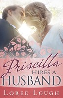 Priscilla Hires A Husband (Paperback)