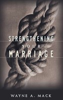Strengthening Your Marriage (Paperback)