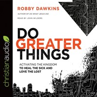 Do Greater Things Audio Book