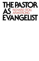 The Pastor as Evangelist (Paperback)