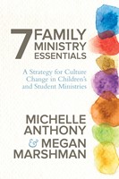 7 Family Ministry Essentials (Paperback)