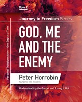 Journey To Freedom: God, Me And the Enemy, Book 2