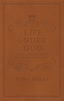 The Life Under God (Leather Binding)