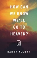 How Can We Know We'll Go To Heaven? (Pack Of 25) (Tracts)