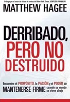 Derribado, Pero no Destruido (Paperback)