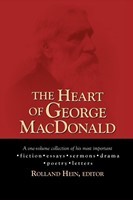 The Heart of George MacDonald (Paperback)