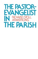 The Pastor-Evangelist in the Parish (Paperback)