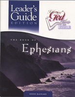 The Book of Ephesians Leader's Guide Edition