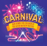 Carnival New Hymns For Children CD (CD-Audio)