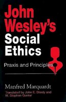 John Wesley's Social Ethics (Paperback)