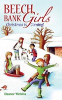 Beech Bank Girls: Christmas Is Coming (Paperback)