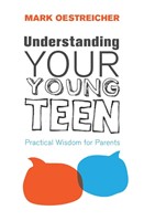 Understanding Your Young Teen (Paperback)