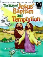 Story of Jesus' Baptism and Temptation, The (Arch Books) (Paperback)