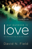 Our Purpose Is Love Leader Guide (Paperback)