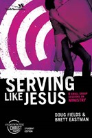 Serving Like Jesus, Participant's Guide