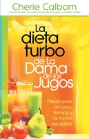 La Dieta Turbo de La Dama de los Jugos (Paperback)