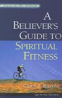 Believer's Guide To Spiritual Fitness, A (Paperback)