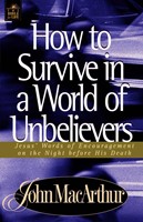 How to Survive in a World of Unbelievers (Paperback)