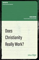 Does Christianity Really Work? (The Big Ten) (Paperback)