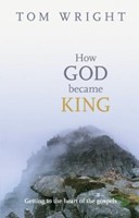 How God Became King (Paperback)